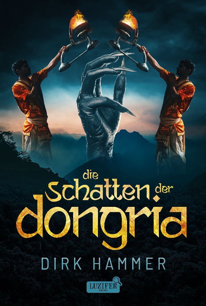 Cover: 9783958358256 | DIE SCHATTEN DER DONGRIA | Thriller | Dirk Hammer | Buch | 316 S.