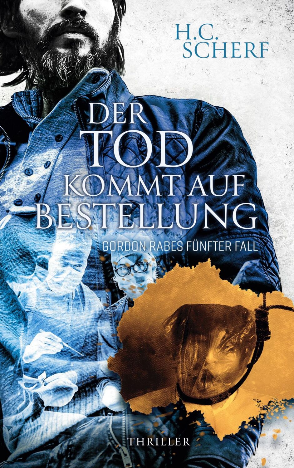 Cover: 9783752668940 | Der Tod kommt auf Bestellung | Gordon Rabes fünfter Fall | Scherf