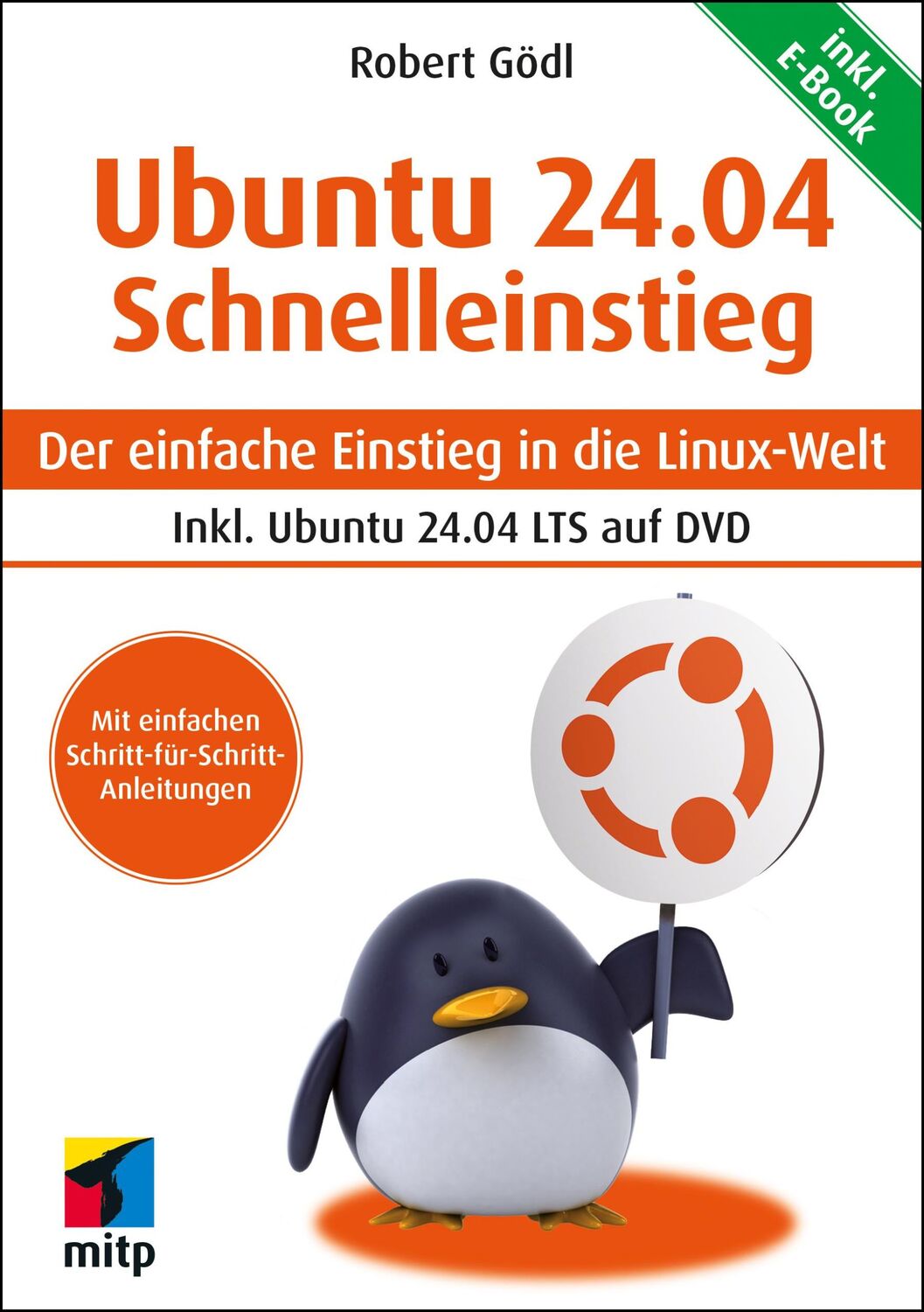 Cover: 9783747508862 | Ubuntu 24.04 LTS Schnelleinstieg | Robert Gödl | Taschenbuch | 184 S.