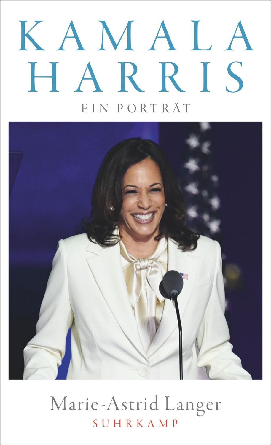 Cover: 9783518472125 | Kamala Harris | Ein Porträt | Marie-Astrid Langer | Taschenbuch | 2021