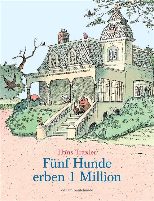 Cover: 9783934941502 | Fünf Hunde erben 1 Million | Hans Traxler | Buch | 32 S. | Deutsch