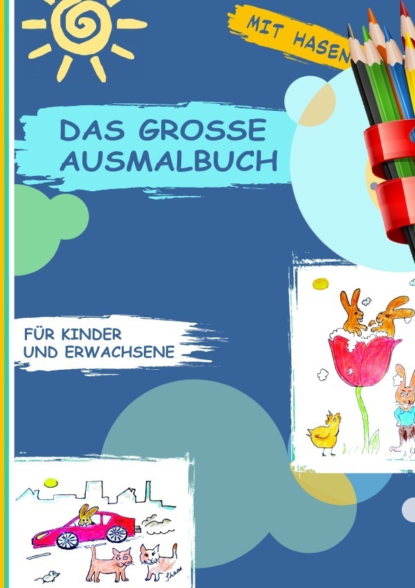 Cover: 9783753160146 | Das große Ausmalbuch | Ann-Kathrin Schaar | Taschenbuch | Deutsch