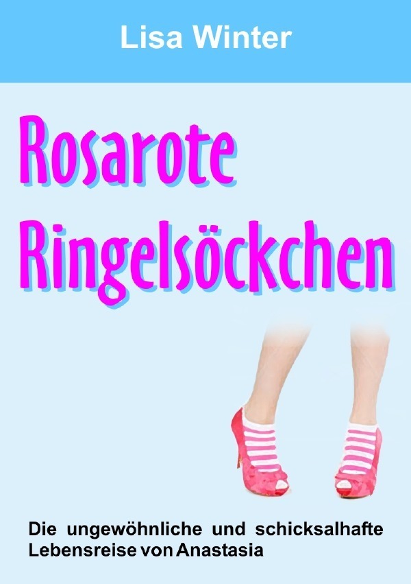 Cover: 9783737554930 | Rosarote Ringelsöckchen | Lisa Winter | Taschenbuch | 328 S. | Deutsch