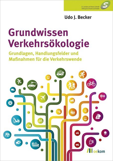 Cover: 9783865817754 | Grundwissen Verkehrsökologie | Udo J. Becker | Taschenbuch | 320 S.