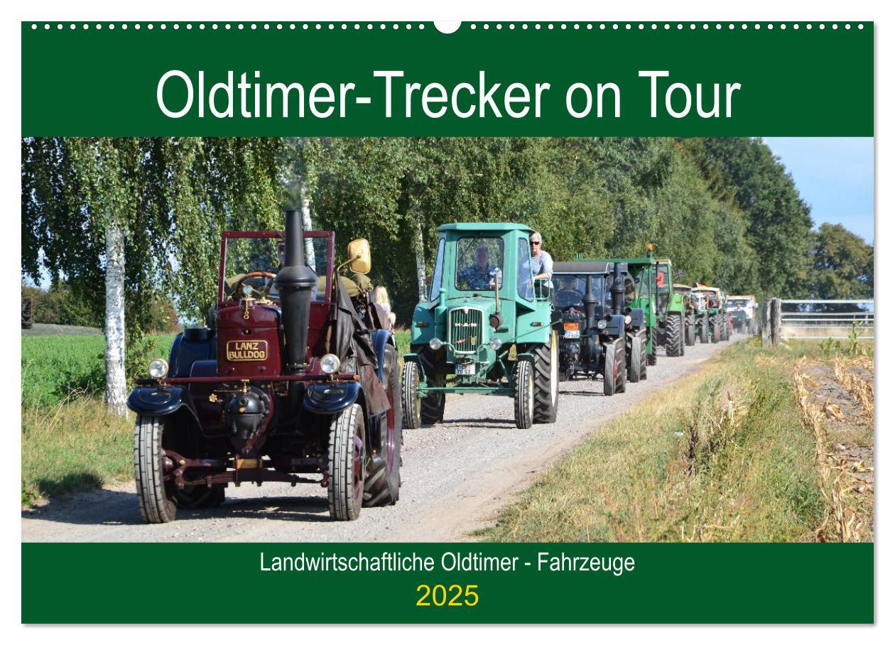 Cover: 9783435292387 | Oldtimer-Trecker on Tour (Wandkalender 2025 DIN A2 quer), CALVENDO...