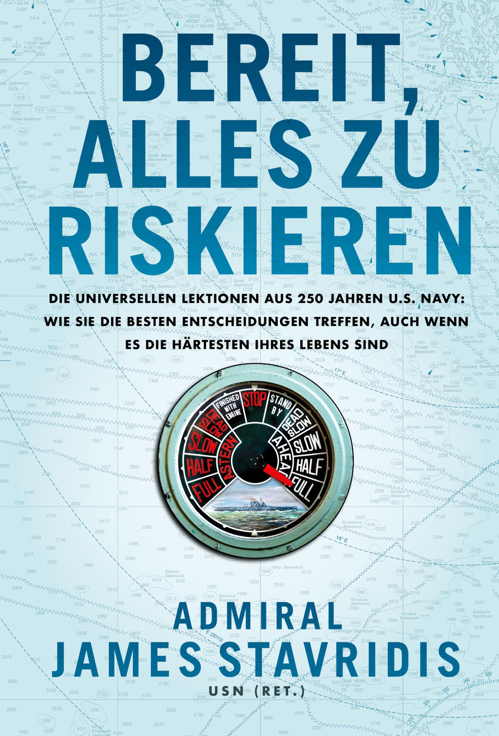 Cover: 9783959726634 | Bereit, alles zu riskieren | James Stavridis | Buch | 384 S. | Deutsch