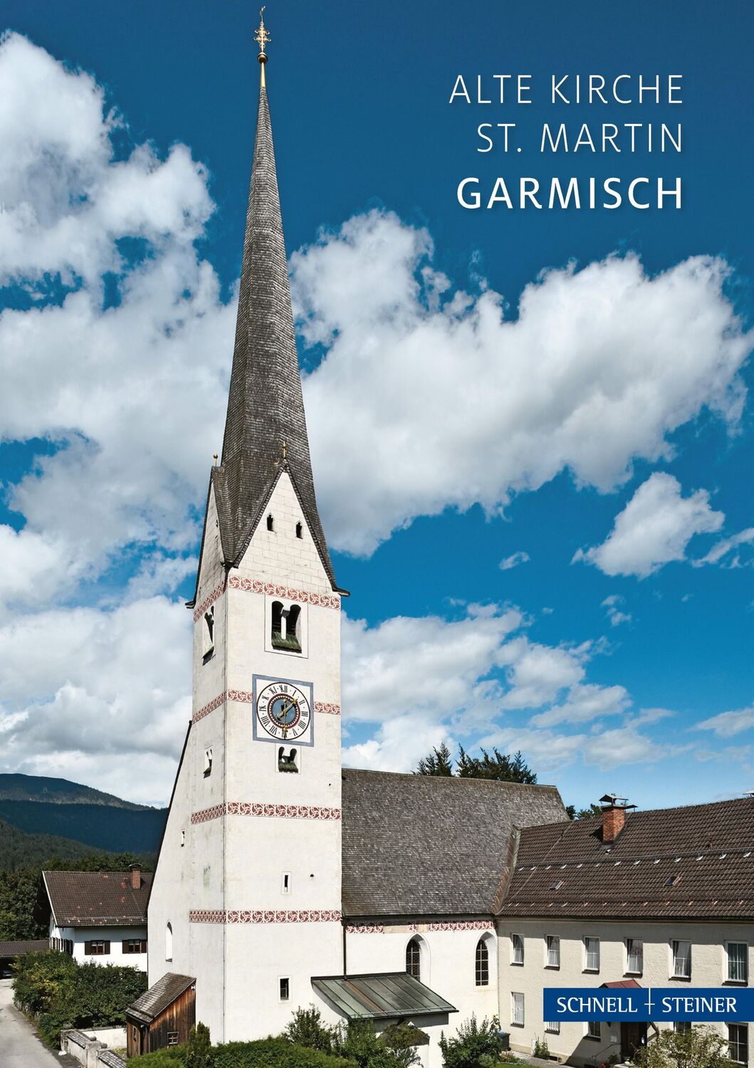 Cover: 9783795473181 | Garmisch-Partenkirchen | Alte Pfarrkirche St. Martin in Garmisch