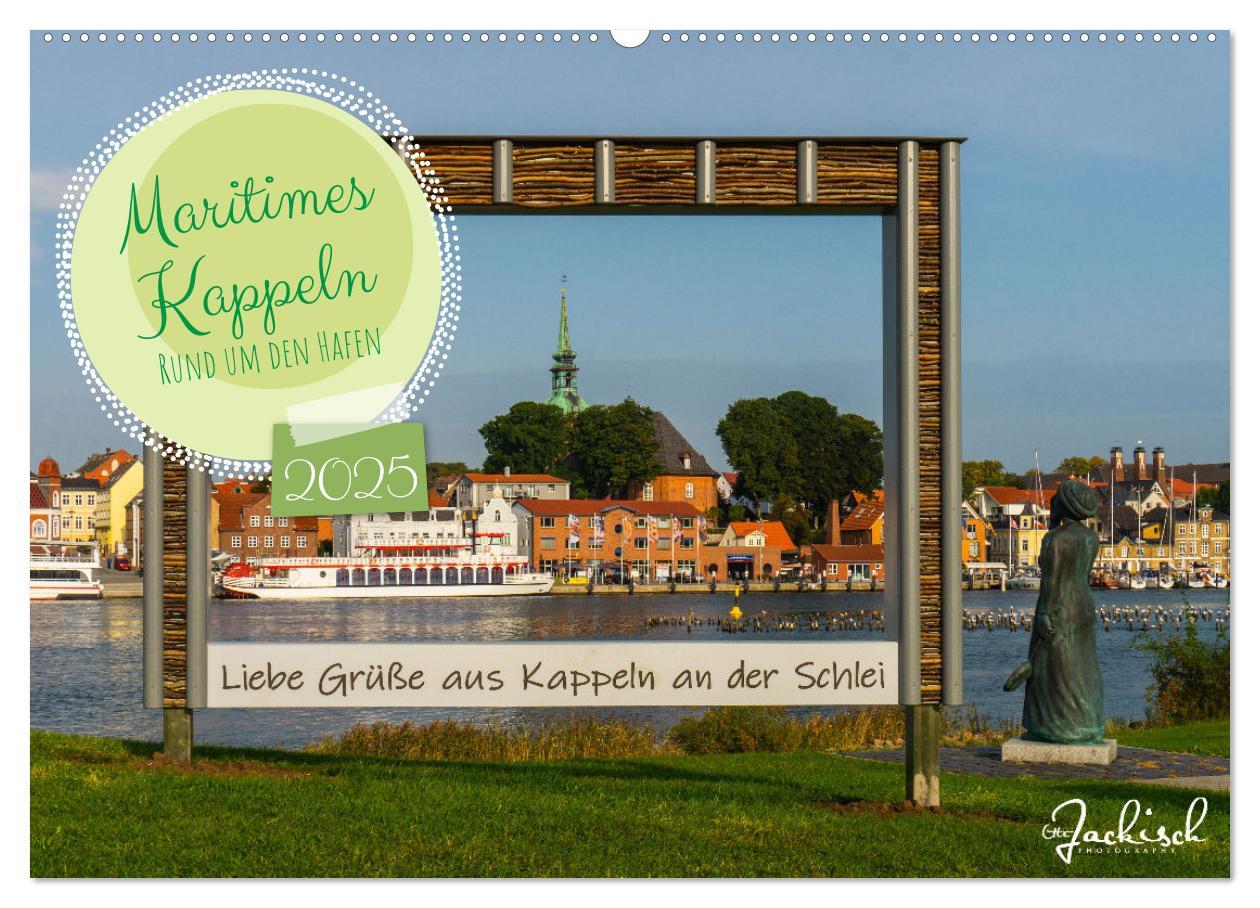 Cover: 9783383975233 | Maritimes Kappeln - Rund um den Hafen (Wandkalender 2025 DIN A2...