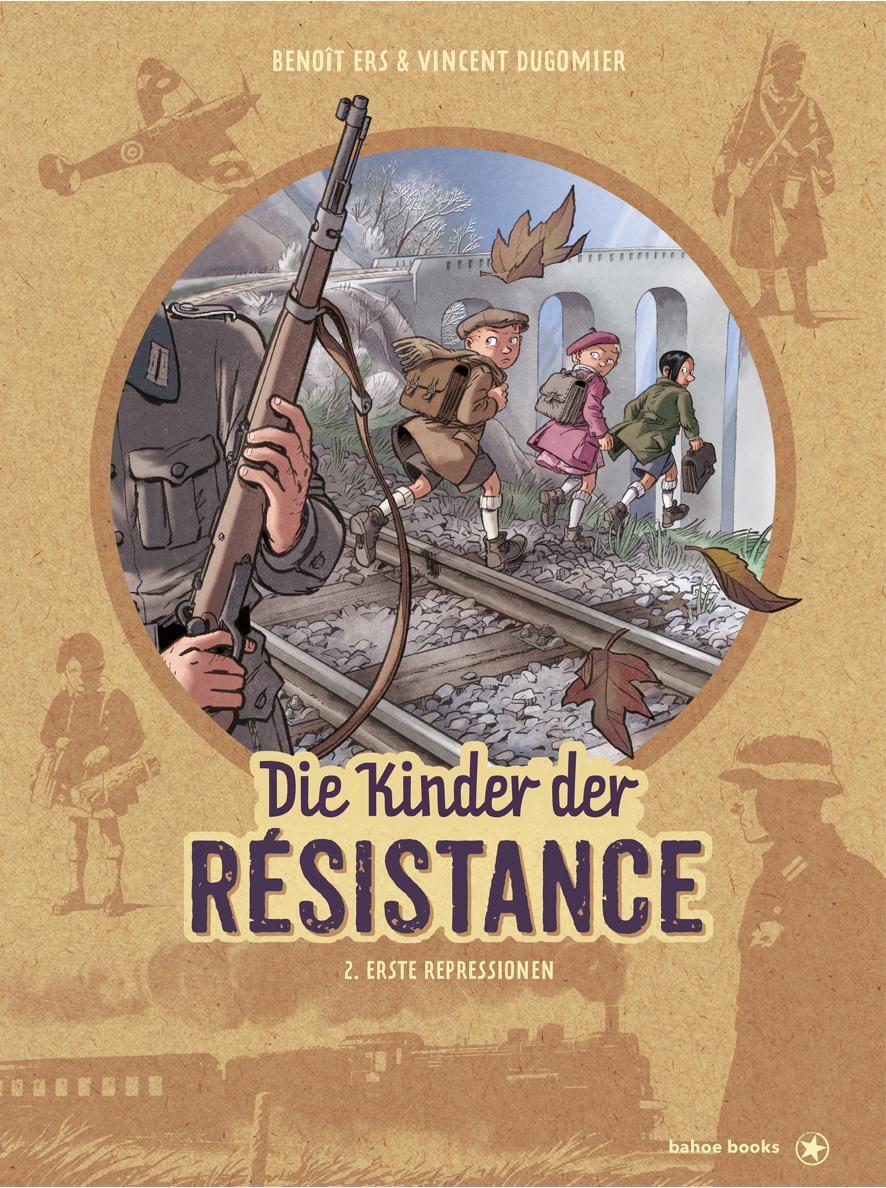 Cover: 9783903290457 | Die Kinder der Résistance | Band 2: Erste Repressionen | Buch | 60 S.