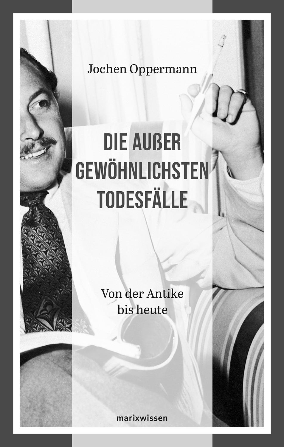 Cover: 9783737411936 | Die außergewöhnlichsten Todesfälle | Von der Antike bis heute | Buch