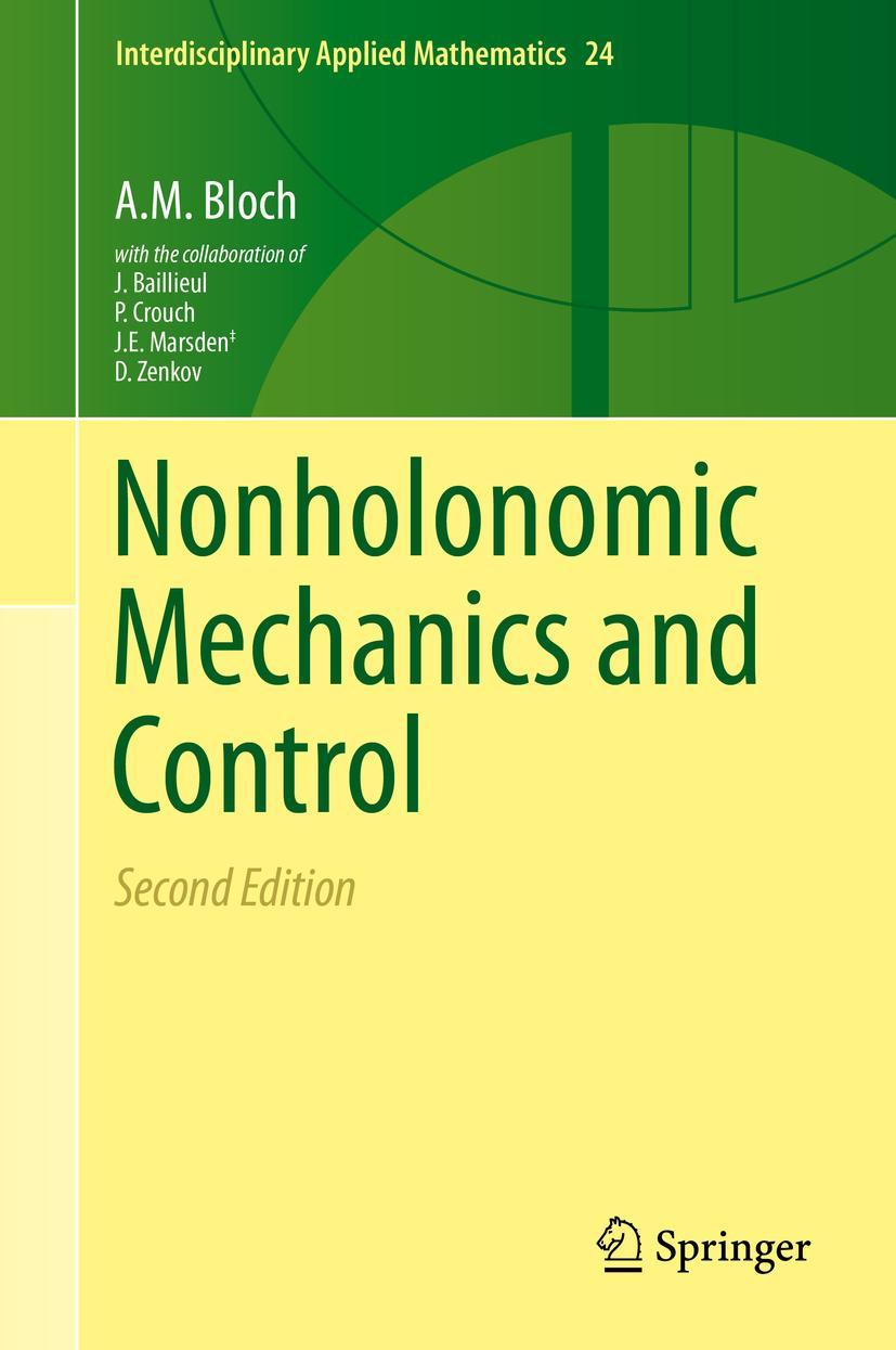 Cover: 9781493930166 | Nonholonomic Mechanics and Control | A. M. Bloch | Buch | xxi | 2015