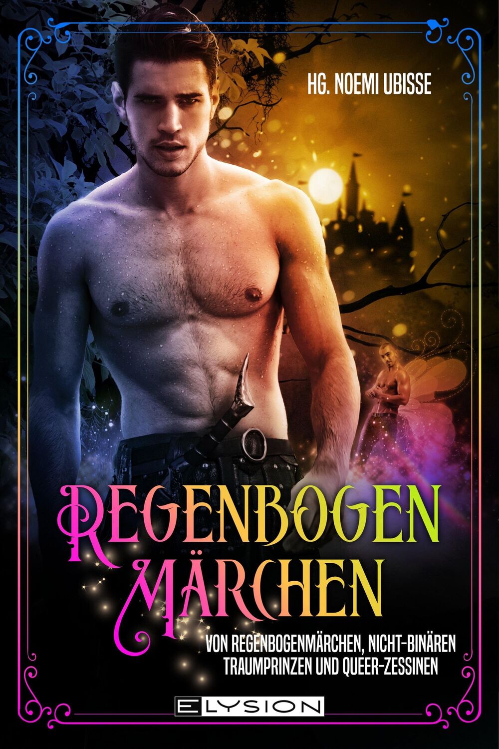 Cover: 9783960002369 | Von Regenbogenmärchen, diversen Traumprinzen und Queer-zessinen | Buch