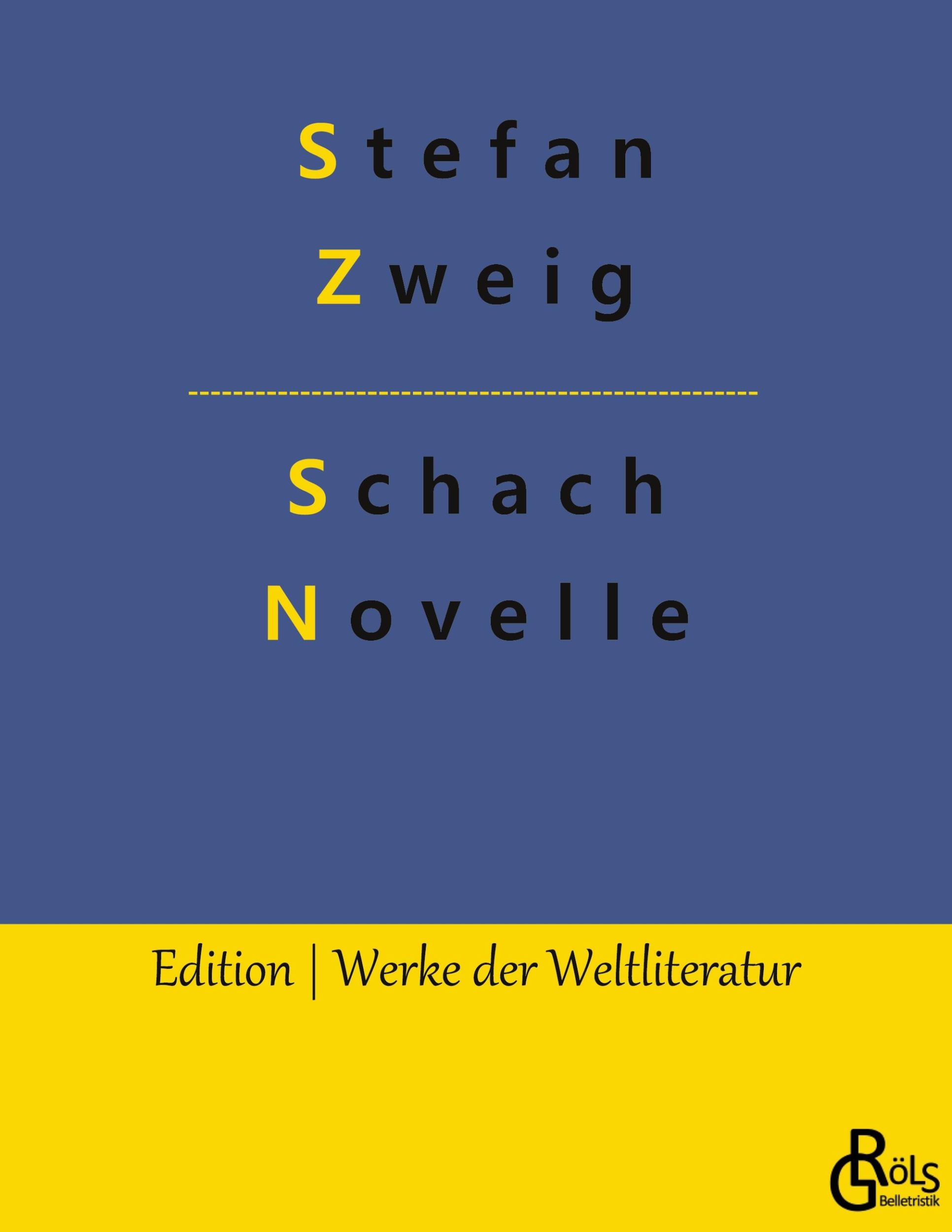 Cover: 9783966372978 | Schachnovelle | Stefan Zweig | Taschenbuch | Paperback | 92 S. | 2019