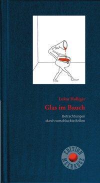 Cover: 9783708405520 | Glas im Bauch | Lukas Holliger | Buch | 160 S. | Deutsch | 2015