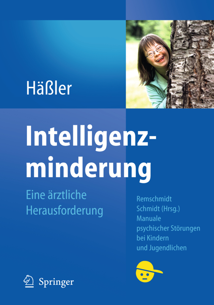 Cover: 9783642129957 | Intelligenzminderung | Eine ärztliche Herausforderung | Frank Häßler