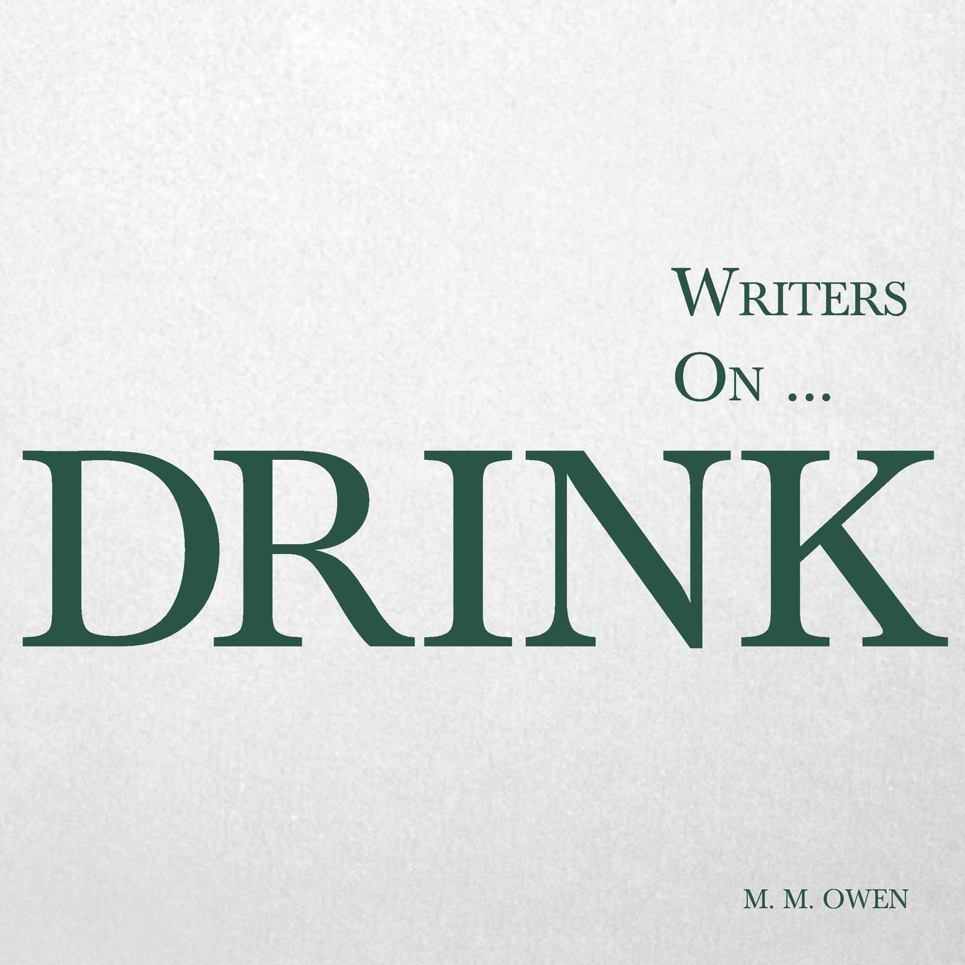 Cover: 9781473320840 | Writers on... Drink | M. M. Owen | Taschenbuch | Writers on | Englisch