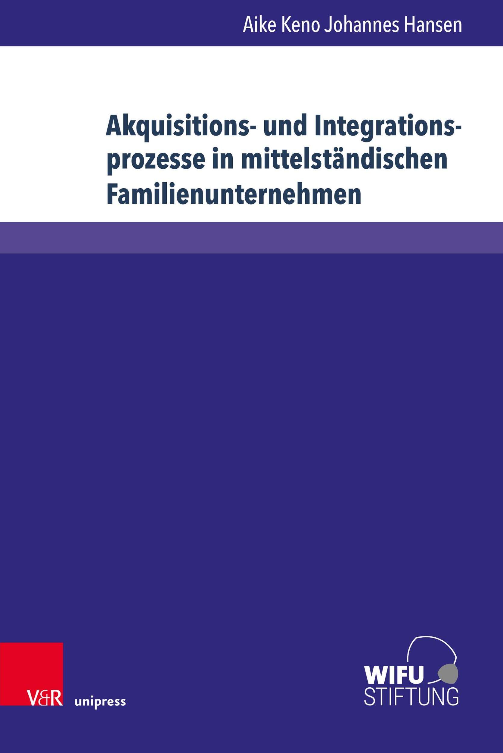 Cover: 9783847116677 | Akquisitions- und Integrationsprozesse in mittelständischen...