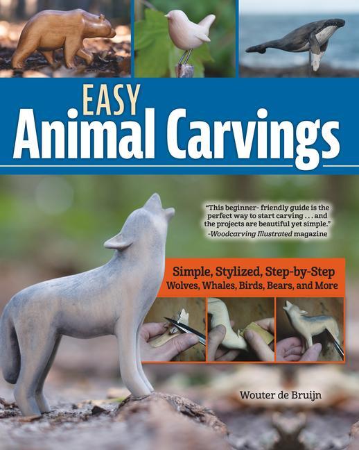 Cover: 9781497104792 | Easy Animal Carvings | Wouter de Bruijn | Taschenbuch | Englisch