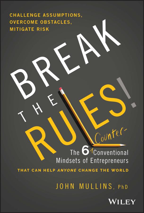 Cover: 9781394153015 | Break the Rules! | John Mullins | Buch | 240 S. | Englisch | 2023