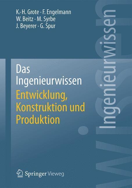 Bild: 9783662443927 | Das Ingenieurwissen: Entwicklung, Konstruktion und Produktion | Buch