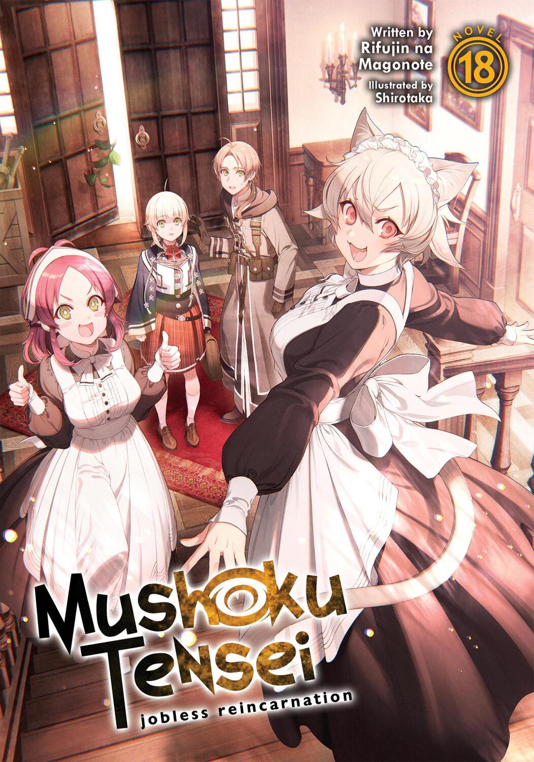 Cover: 9781638583509 | Mushoku Tensei: Jobless Reincarnation (Light Novel) Vol. 18 | Magonote