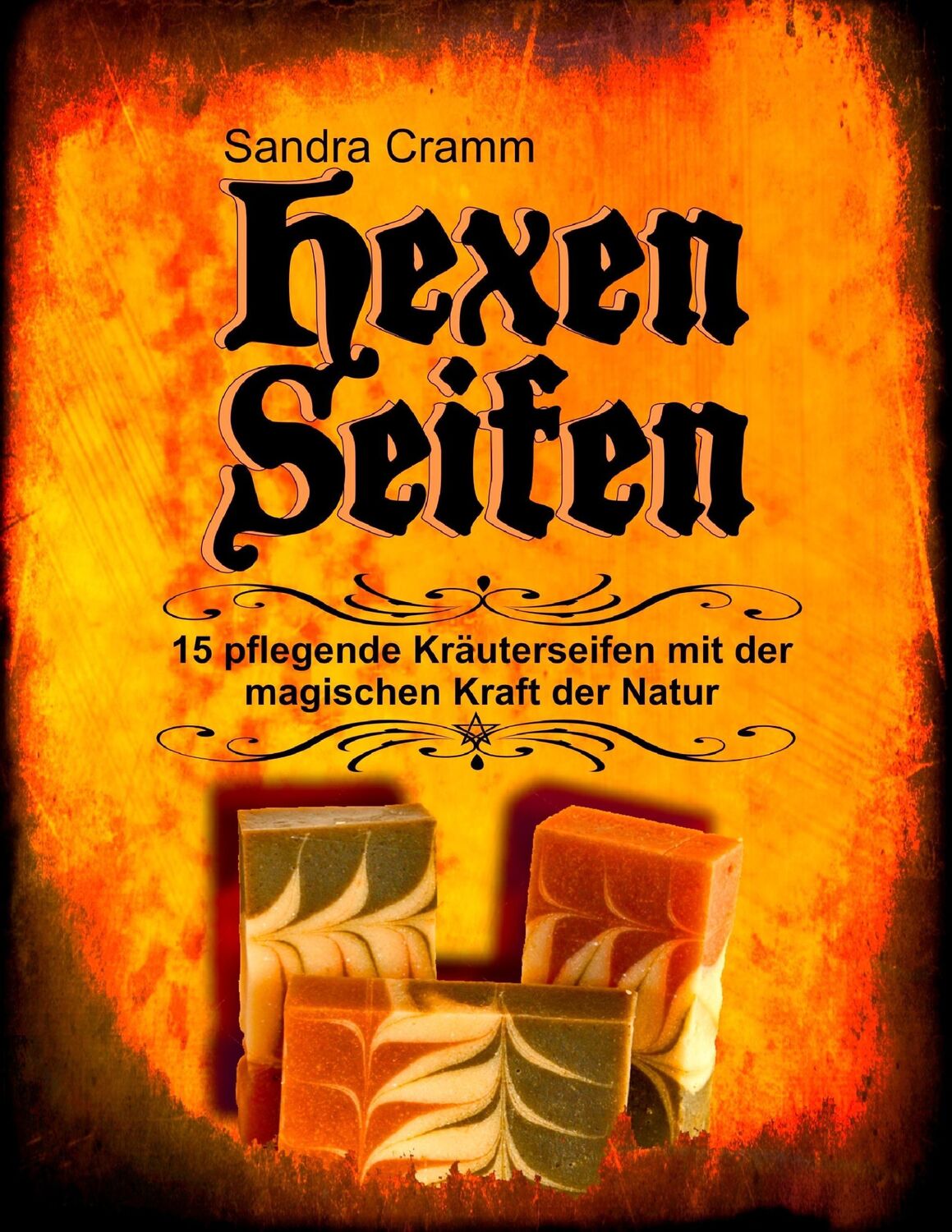 Cover: 9783735725165 | Hexenseifen | Sandra Cramm | Taschenbuch | Paperback | 88 S. | Deutsch