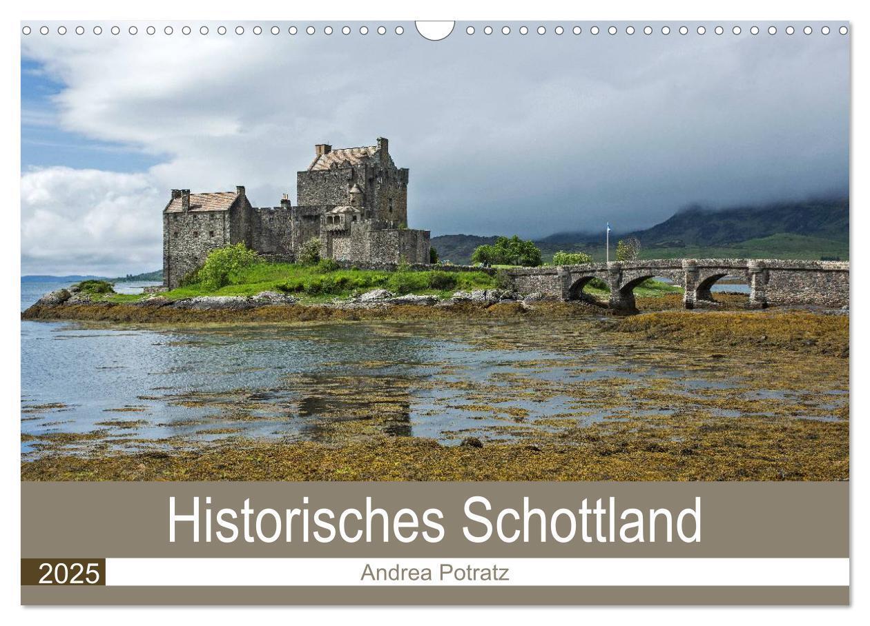 Cover: 9783435701209 | Historisches Schottland (Wandkalender 2025 DIN A3 quer), CALVENDO...