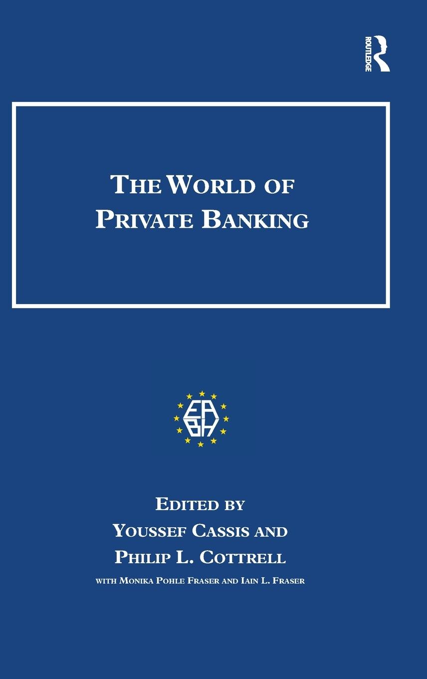 Cover: 9781859284322 | The World of Private Banking | Youssef Cassis (u. a.) | Buch | 2009