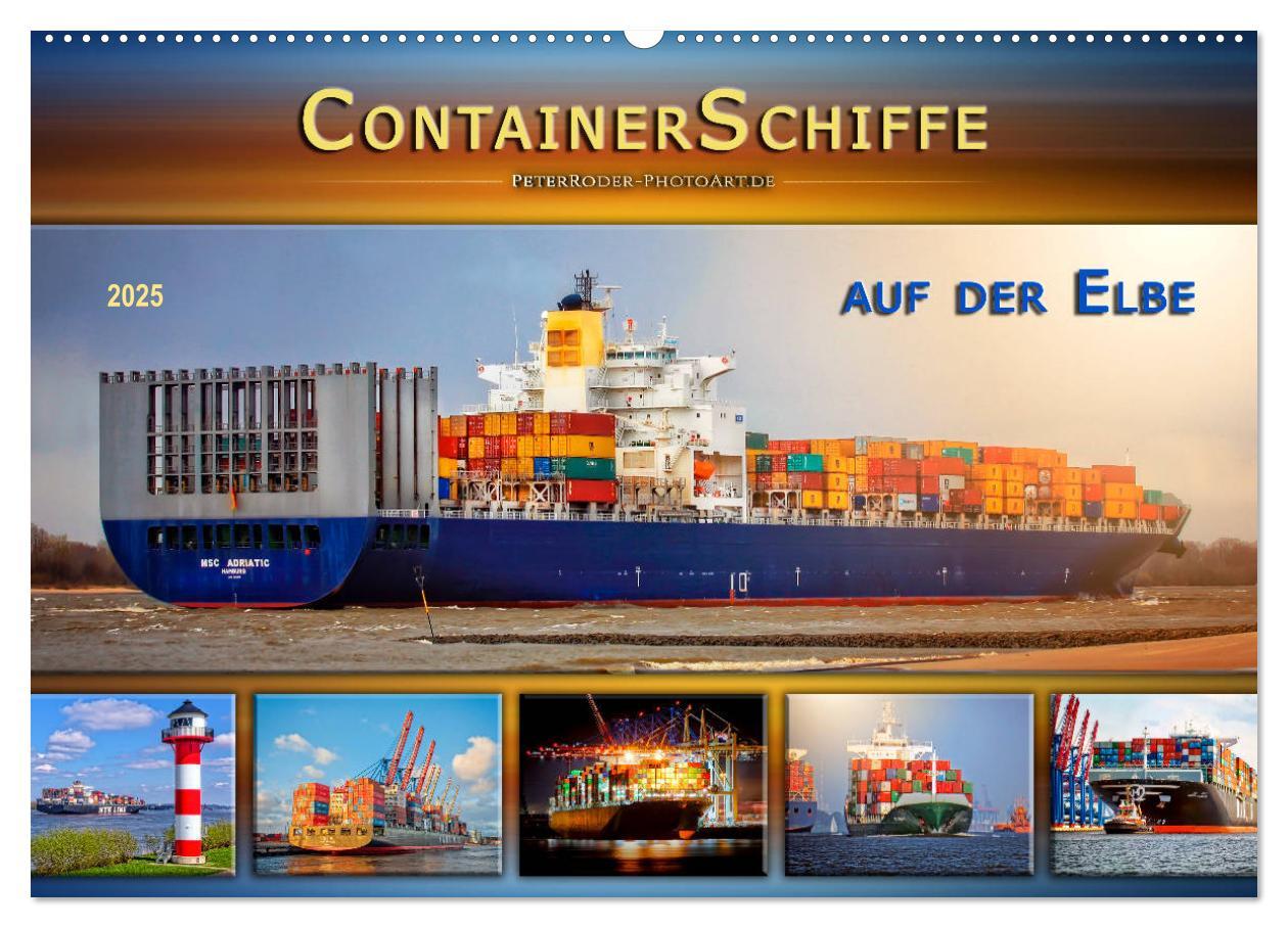 Cover: 9783435382729 | Containerschiffe auf der Elbe (Wandkalender 2025 DIN A2 quer),...