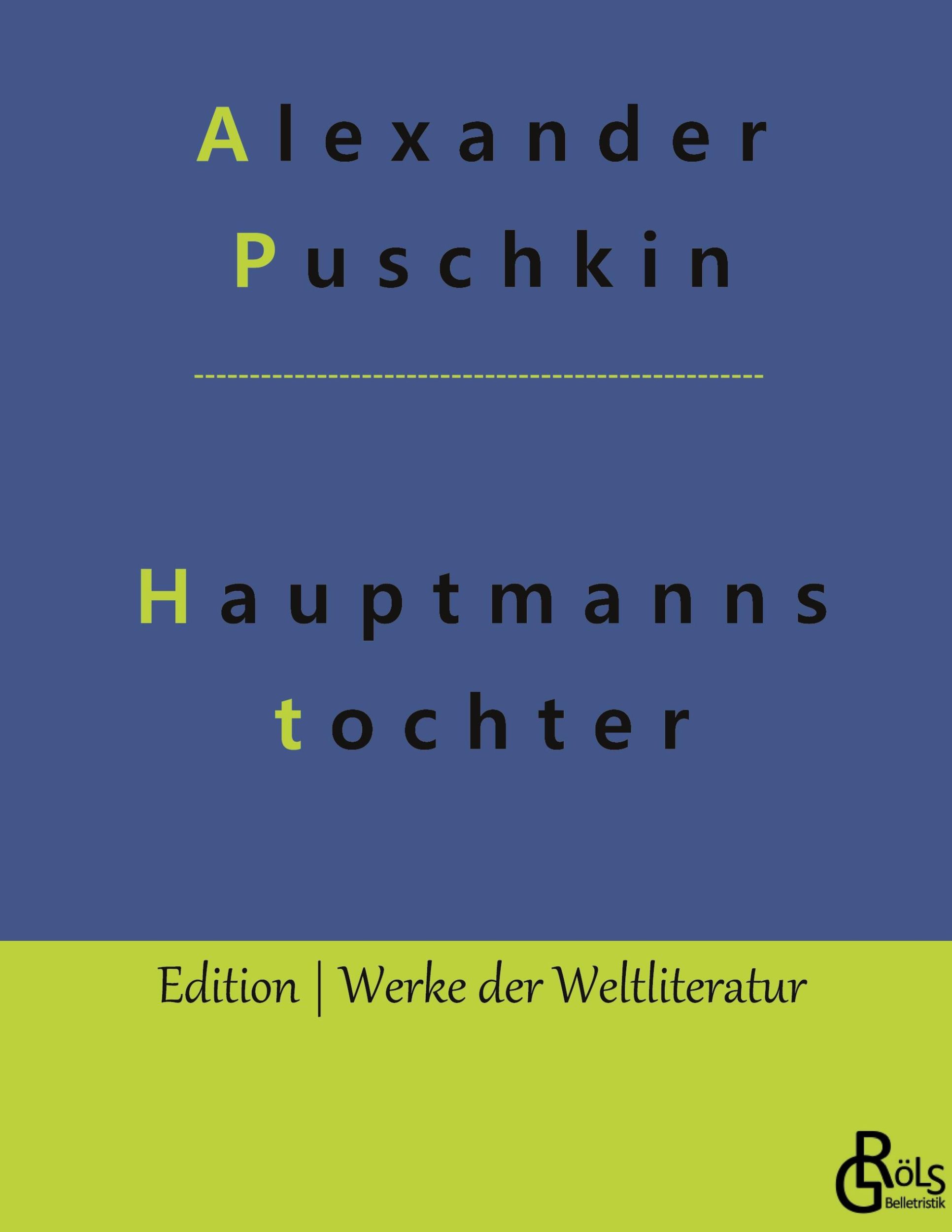 Cover: 9783988282248 | Die Hauptmannstochter | Alexander Puschkin | Buch | 128 S. | Deutsch