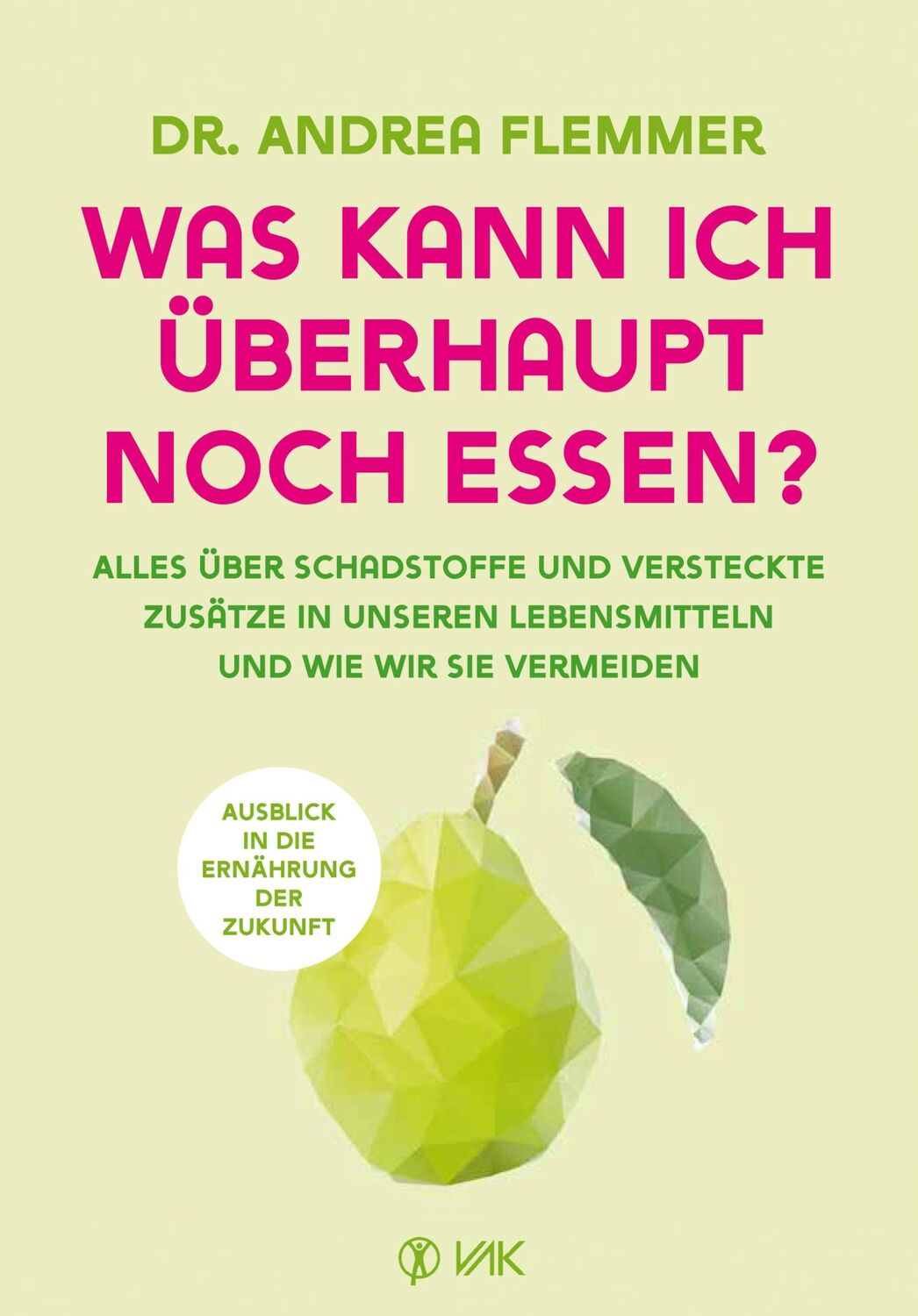 Cover: 9783867312776 | Was kann ich überhaupt noch essen? | Andrea Flemmer | Taschenbuch