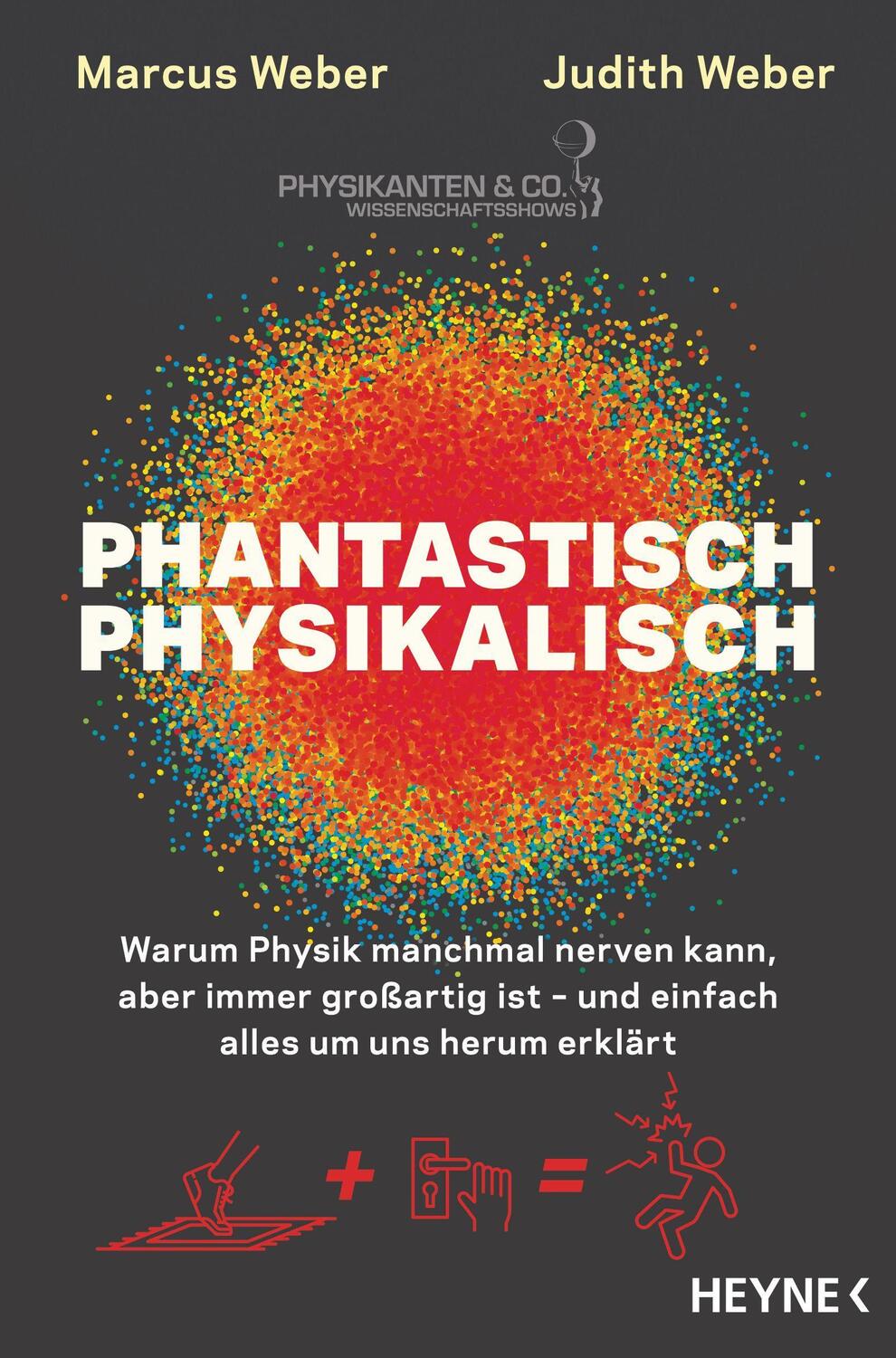 Cover: 9783453605725 | Phantastisch physikalisch | Marcus Weber (u. a.) | Taschenbuch | 2021