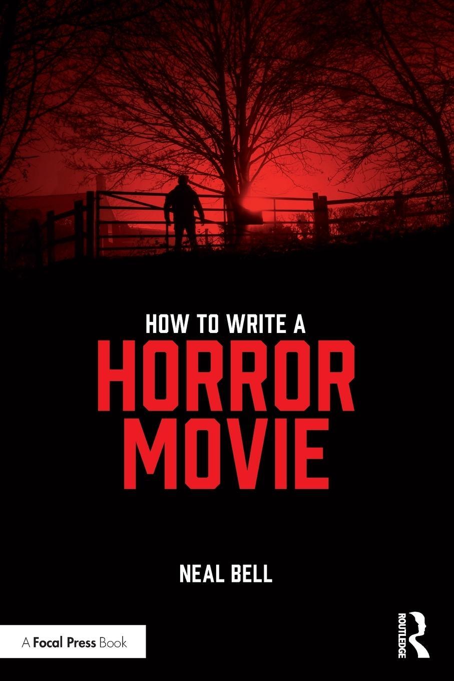 Cover: 9780367151652 | How To Write A Horror Movie | Neal Bell | Taschenbuch | Paperback