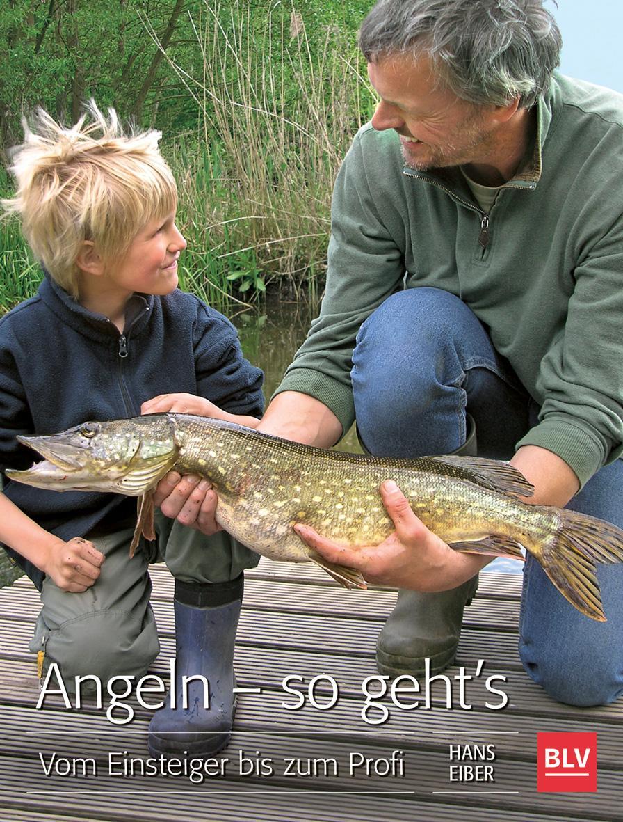 Cover: 9783835415089 | Angeln - so geht's | Vom Einsteiger bis zum Profi | Hans Eiber | Buch