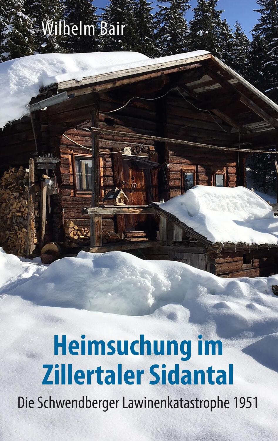 Cover: 9783752857511 | Heimsuchung im Zillertaler Sidantal | Wilhelm Bair | Taschenbuch