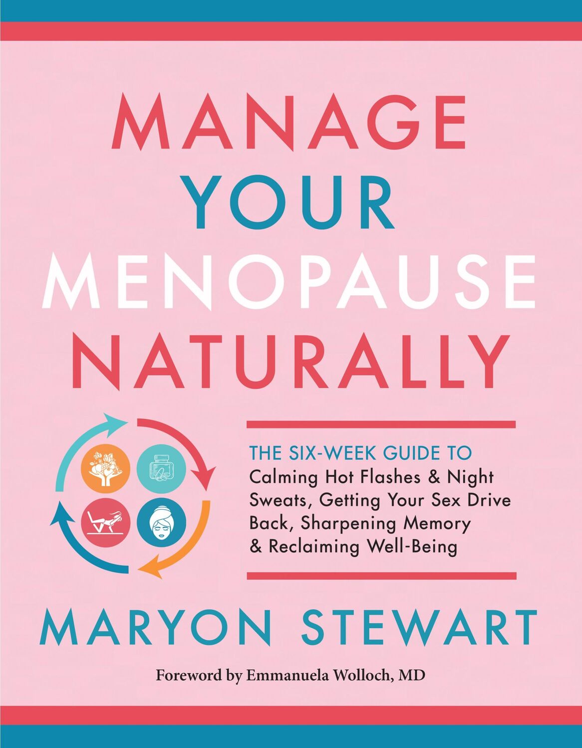 Cover: 9781608686827 | Manage Your Menopause Naturally | Maryon Stewart | Taschenbuch | 2020