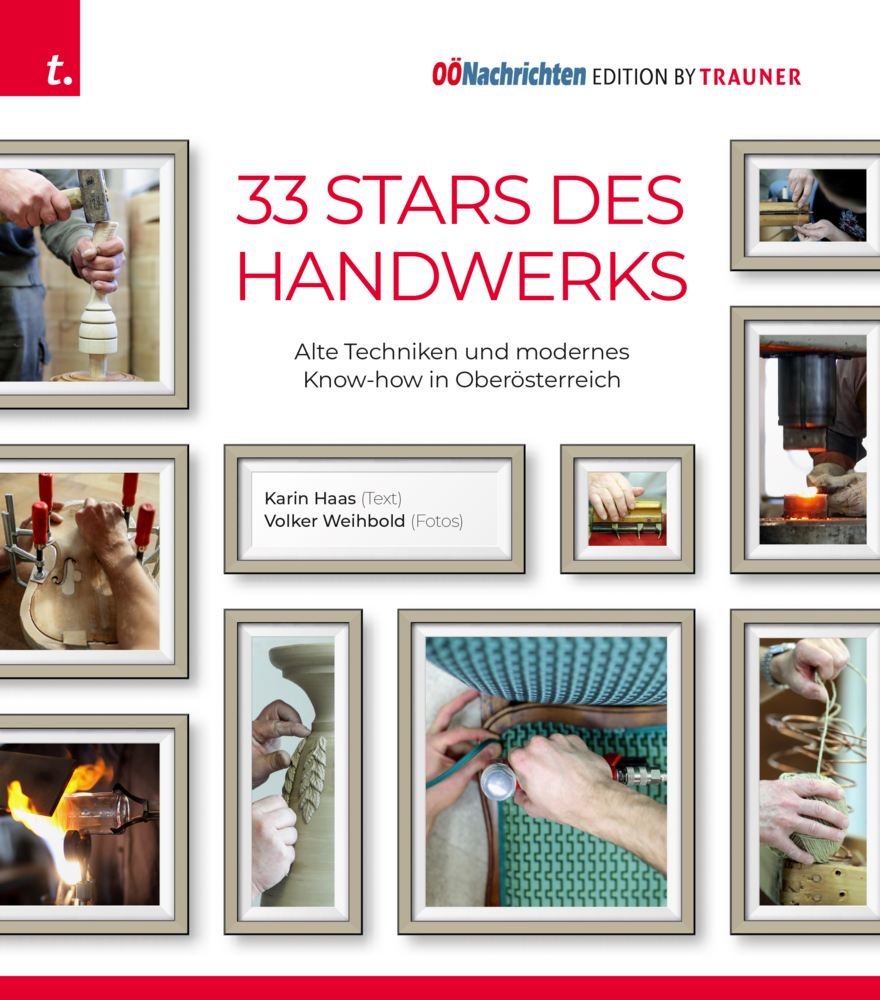 Cover: 9783991130703 | 33 Stars des Handwerks | Karin Haas (u. a.) | Buch | Gebunden | 2021