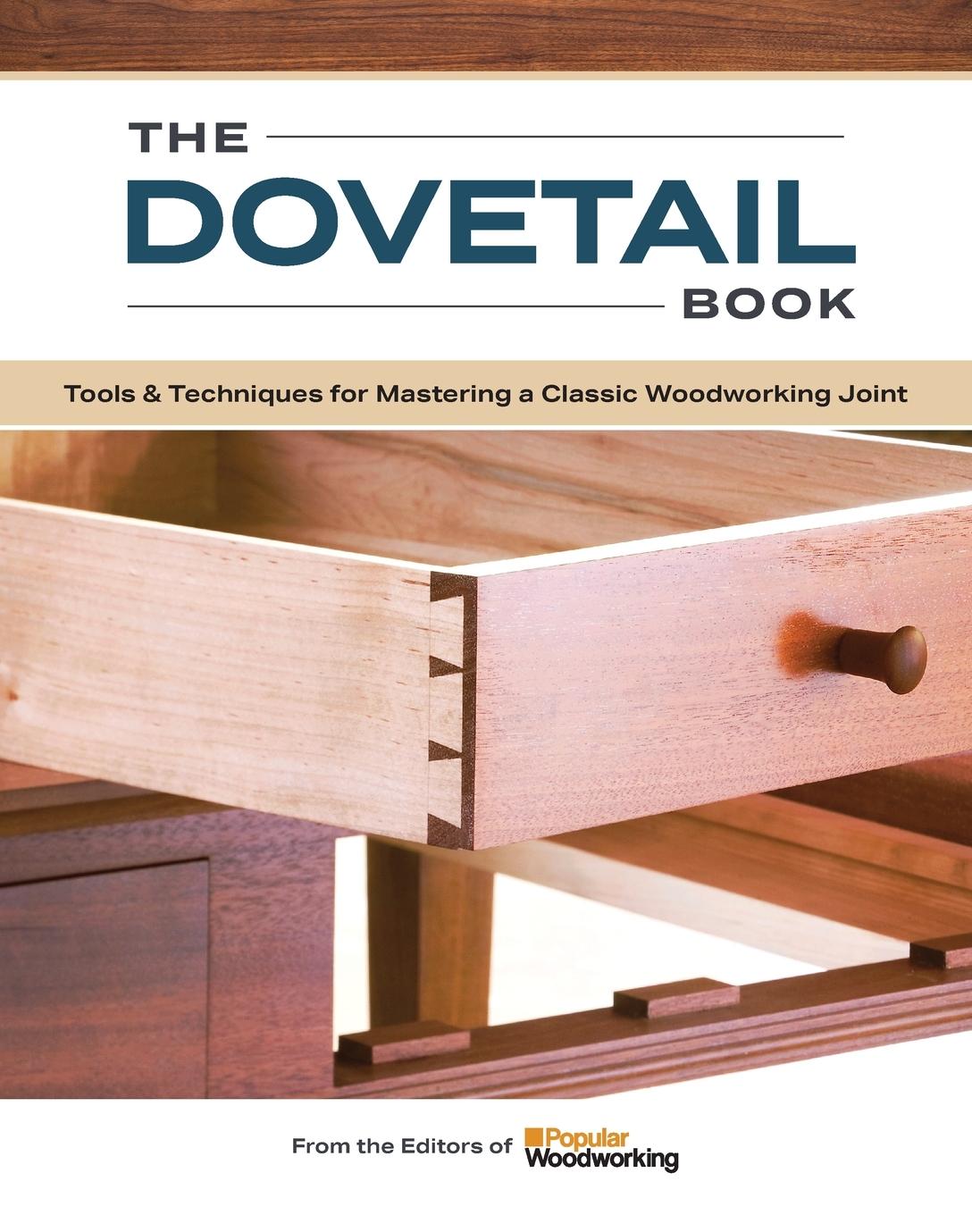 Cover: 9781950934942 | The Dovetail Book | Popular Woodworking | Taschenbuch | Englisch