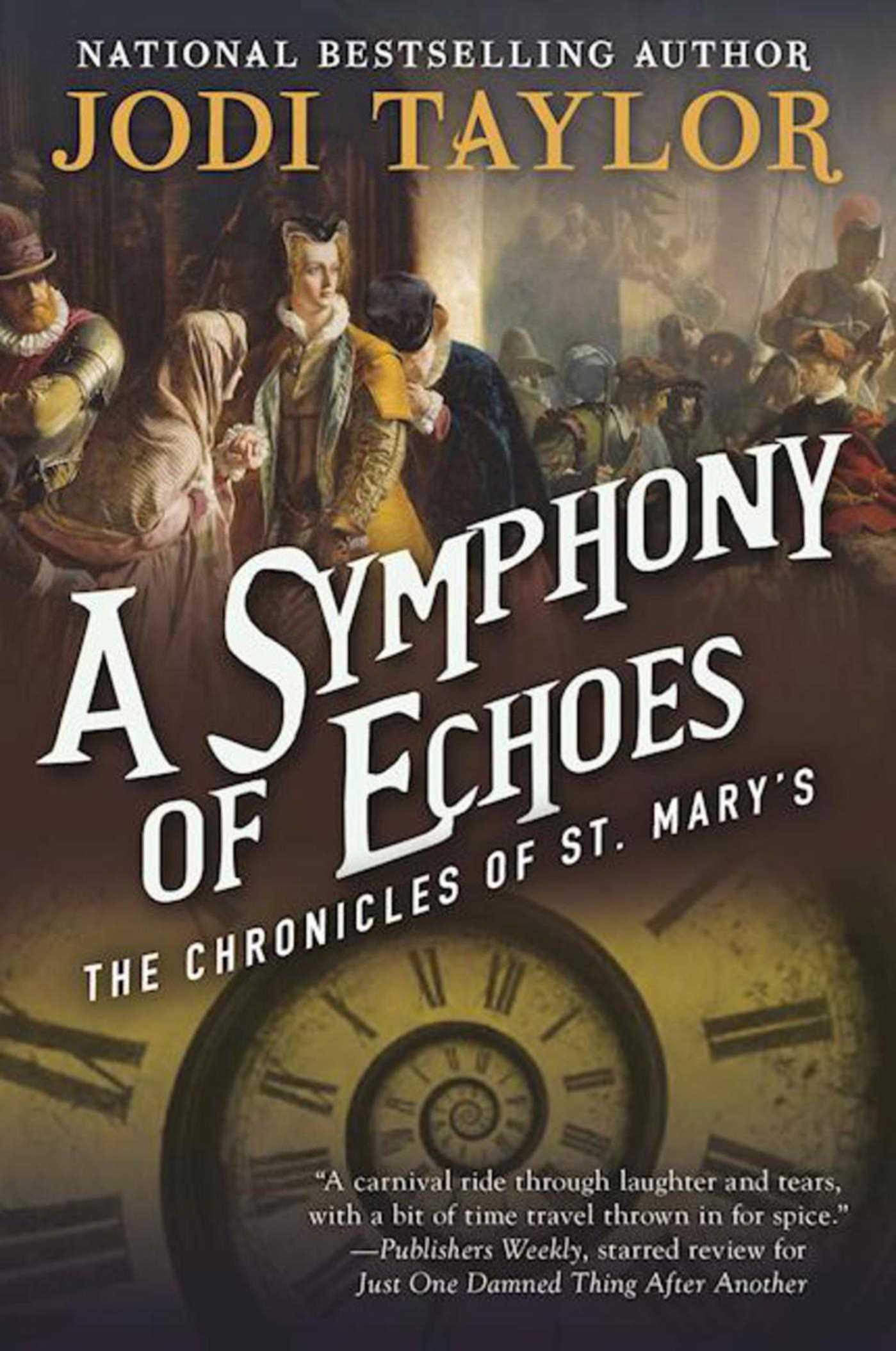 Cover: 9781597808699 | A Symphony of Echoes | The Chronicles of St. Mary's Book Two | Taylor