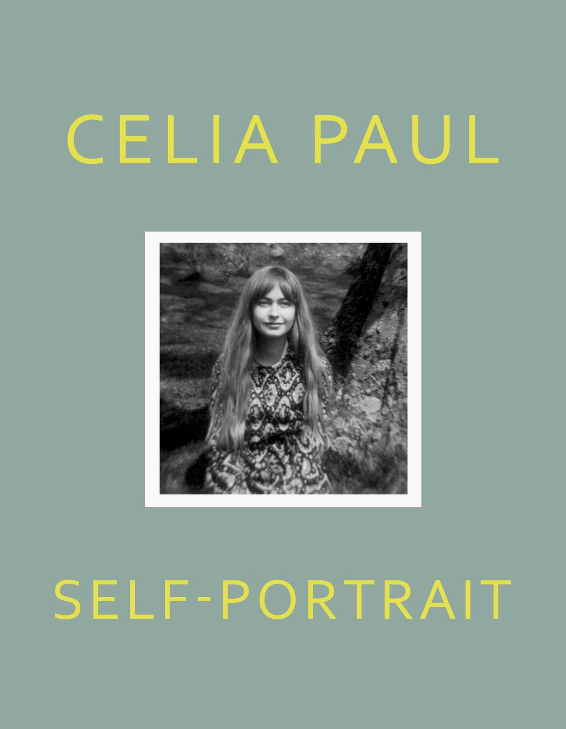 Cover: 9781787331846 | Self-Portrait | Celia Paul | Buch | Gebunden | Englisch | 2019