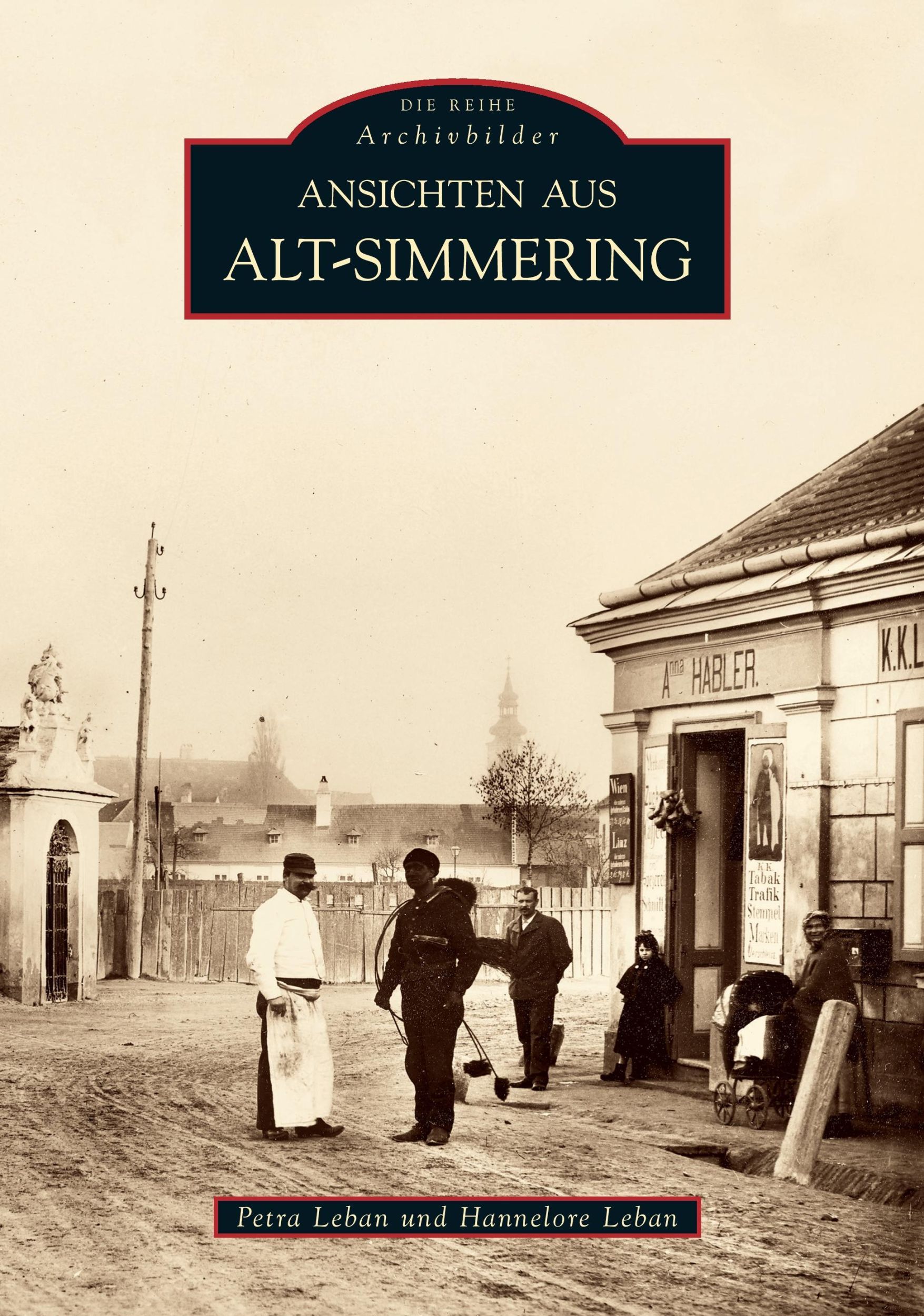 Cover: 9783866804432 | Ansichten aus Alt-Simmering | Petra Leban | Taschenbuch | Paperback