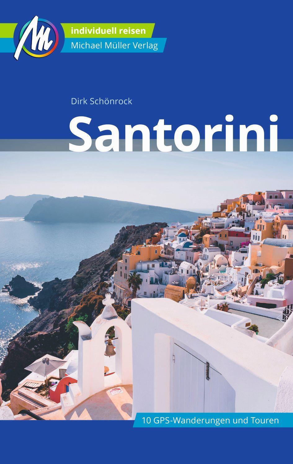 Cover: 9783966850636 | Santorini Reiseführer Michael Müller Verlag | Dirk Schönrock | Buch