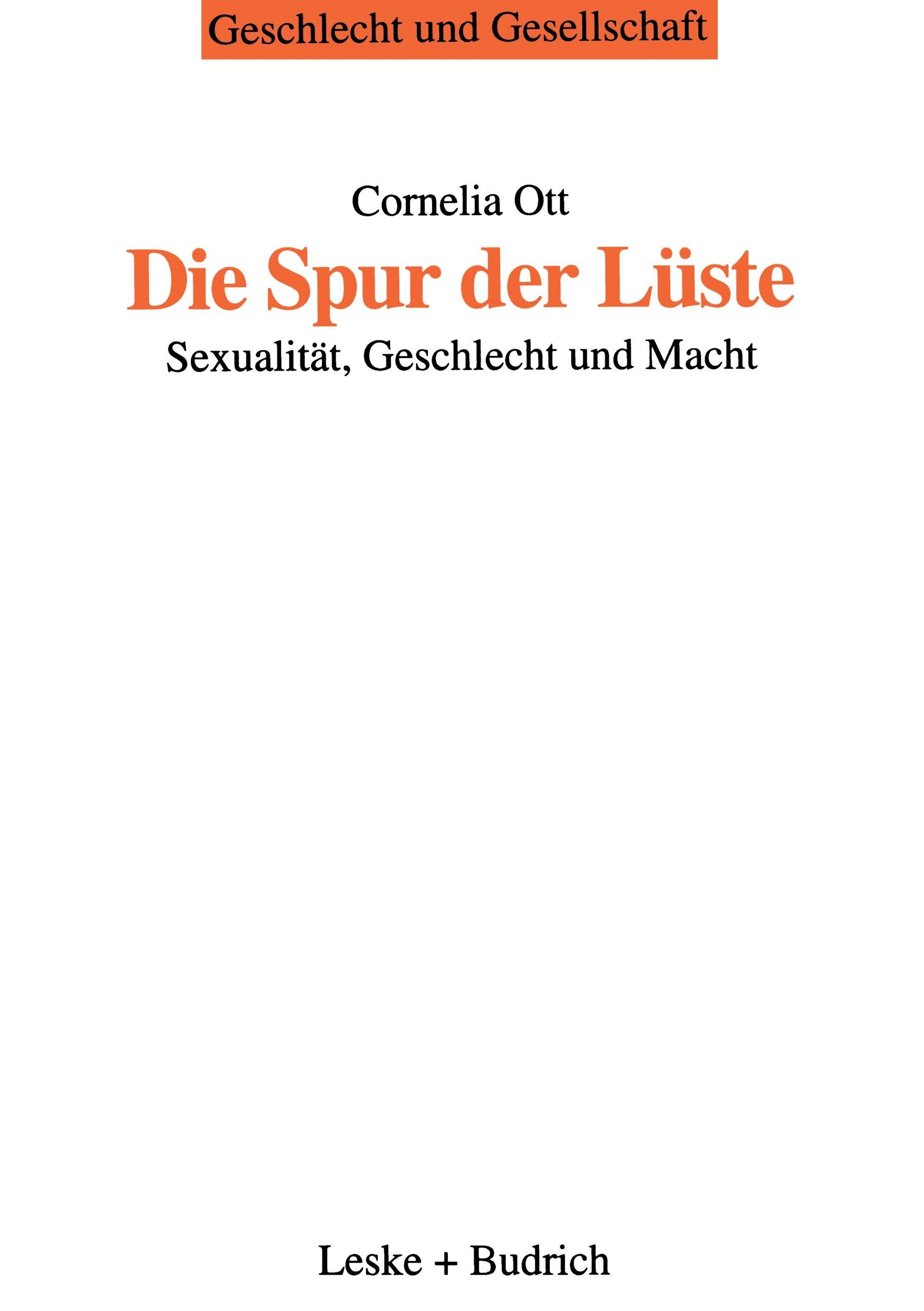 Cover: 9783810019035 | Die Spur der Lüste | Sexualität, Geschlecht und Macht | Cornelia Ott