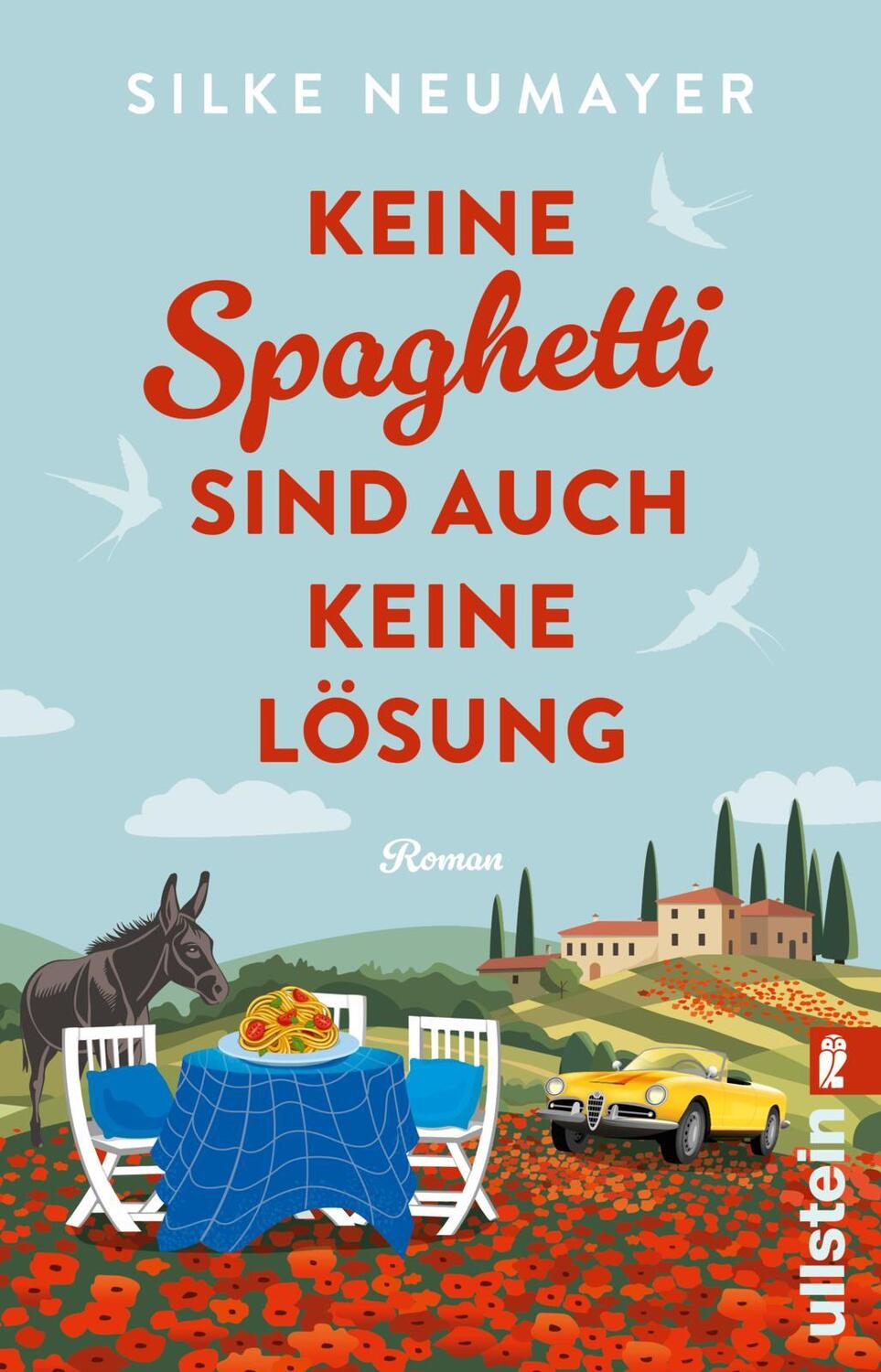 Cover: 9783548068077 | Keine Spaghetti sind auch keine Lösung | Silke Neumayer | Taschenbuch