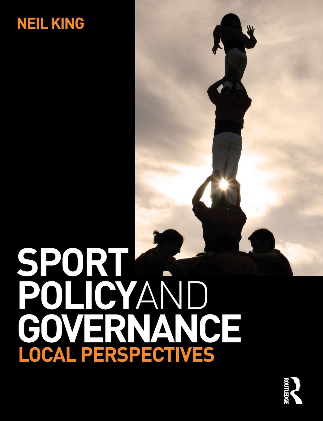 Cover: 9780750685474 | Sport Policy and Governance | Neil King | Taschenbuch | Paperback