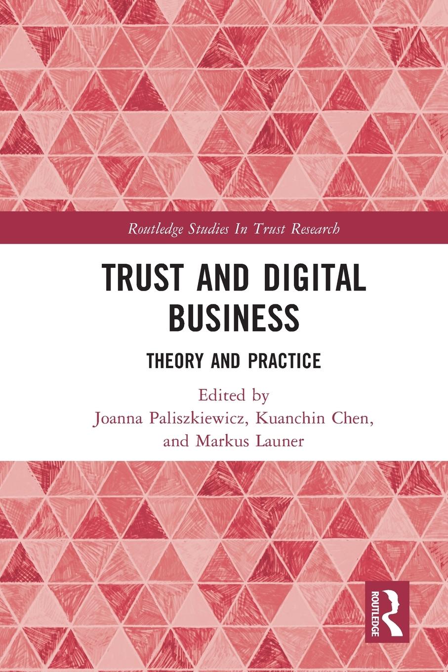 Cover: 9781032210537 | Trust and Digital Business | Theory and Practice | Paliszkiewicz