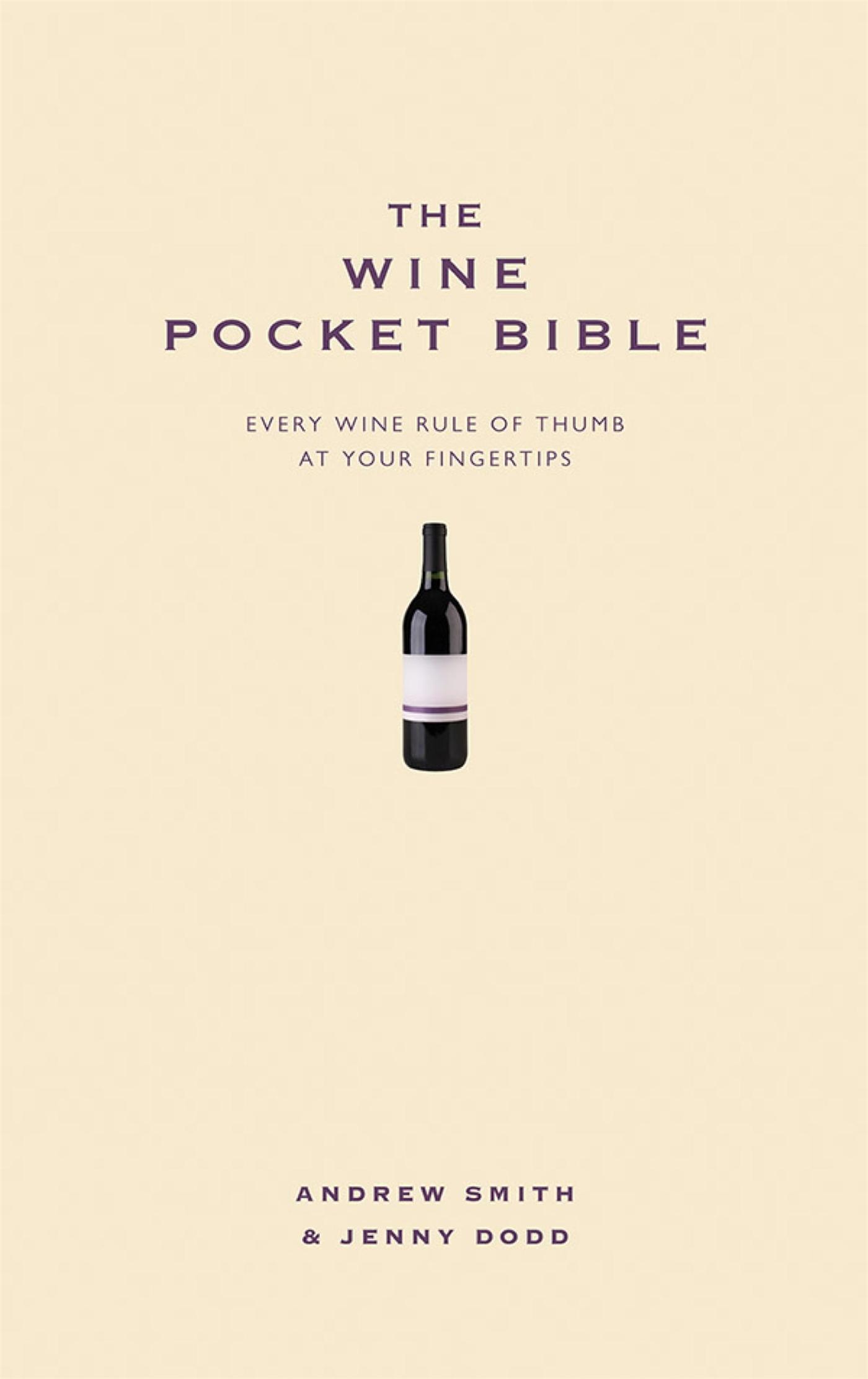 Cover: 9781907087042 | The Wine Pocket Bible | Everything a Wine Lover Needs to Know | Buch