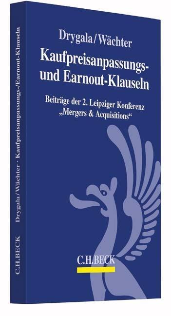 Cover: 9783406694097 | Kaufpreisanpassungs- und Earnout-Klauseln bei M&A-Transaktionen | Buch