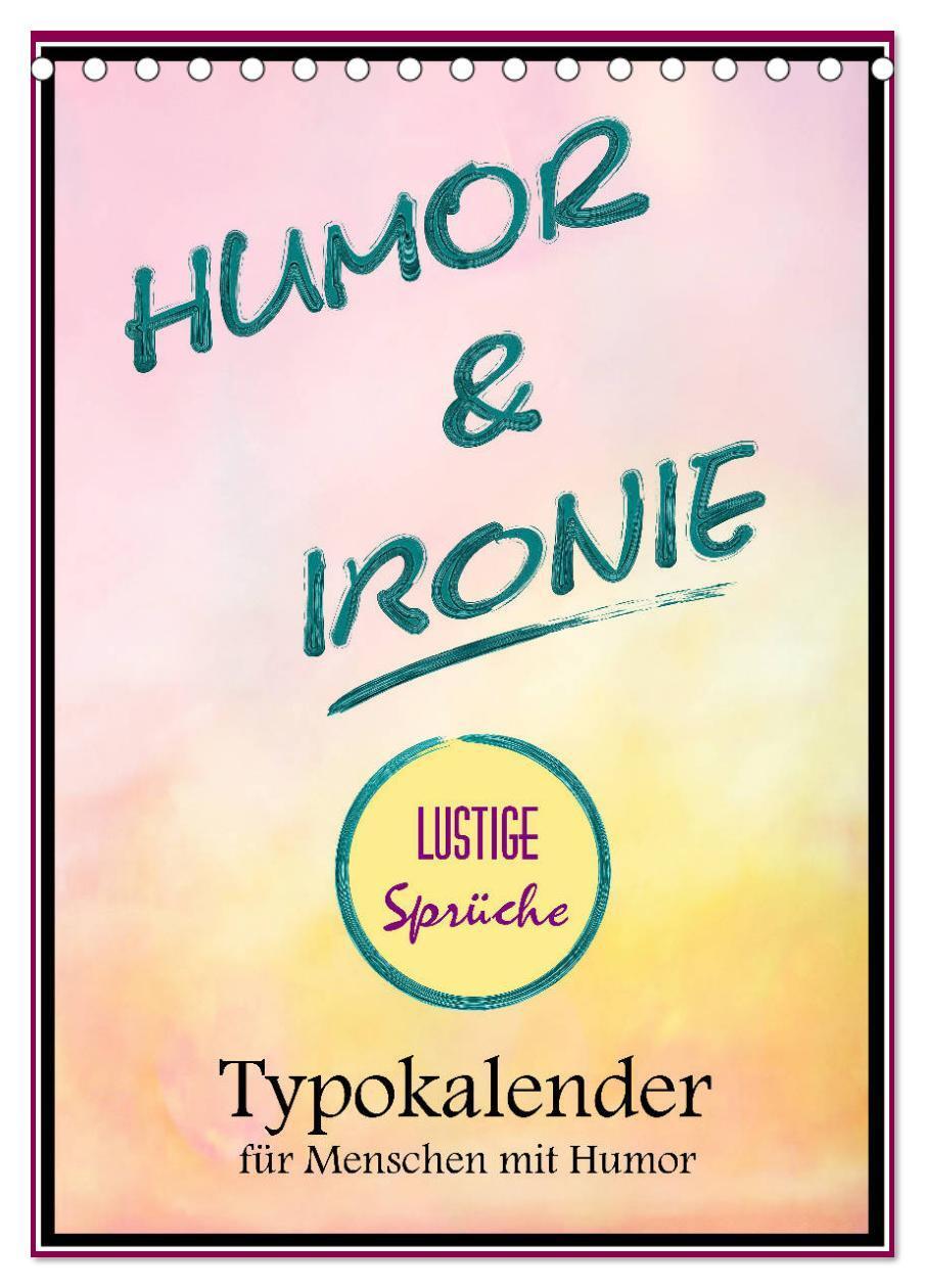 Cover: 9783435947317 | Humor und Ironie. Lustige Sprüche (Tischkalender 2025 DIN A5 hoch),...