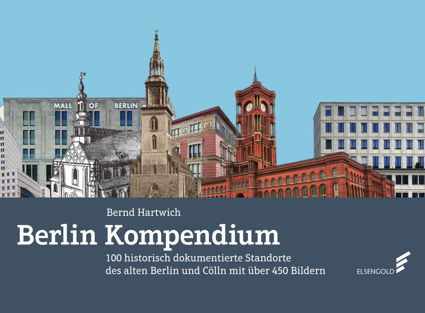 Cover: 9783962010904 | Berlin-Kompendium | Bernd Hartwich | Buch | 440 S. | Deutsch | 2022